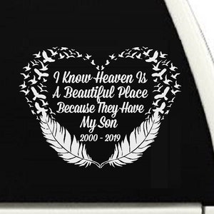 Memorial vinyl sticker zoon, I Know Heaven Is A Beautiful Place autosticker, sticker ter nagedachtenis aan zoon - cd156