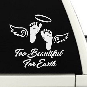 Vinylsticker te mooi voor de aarde, autosticker baby Memorial, sticker ter nagedachtenis aan kind - cd224