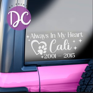 Pet Memorial Car Decal, In Memory Of Decal, Vinyl Decal Sticker, Rear Window Decal, Car Accessories, Car Decor -cd6
