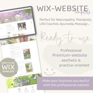 May include: A Wix website template for naturopaths, therapists, life coaches, Ayurveda, massage, and other wellness professionals. The template features a green and white colour scheme with images of herbs and flowers. The text "Ready-to-use" is written in a large, decorative font.
