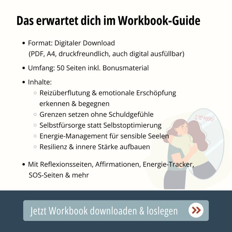 Op de afbeelding: Een digitale werkboekgids met de titel "Das erwartet dich im Workbook-Guide" in zwarte tekst. De gids behandelt onderwerpen als emotionele uitputting, grenzen stellen en zelfzorg. Een illustratie toont twee figuren die elkaar omhelzen voor een spiegel.