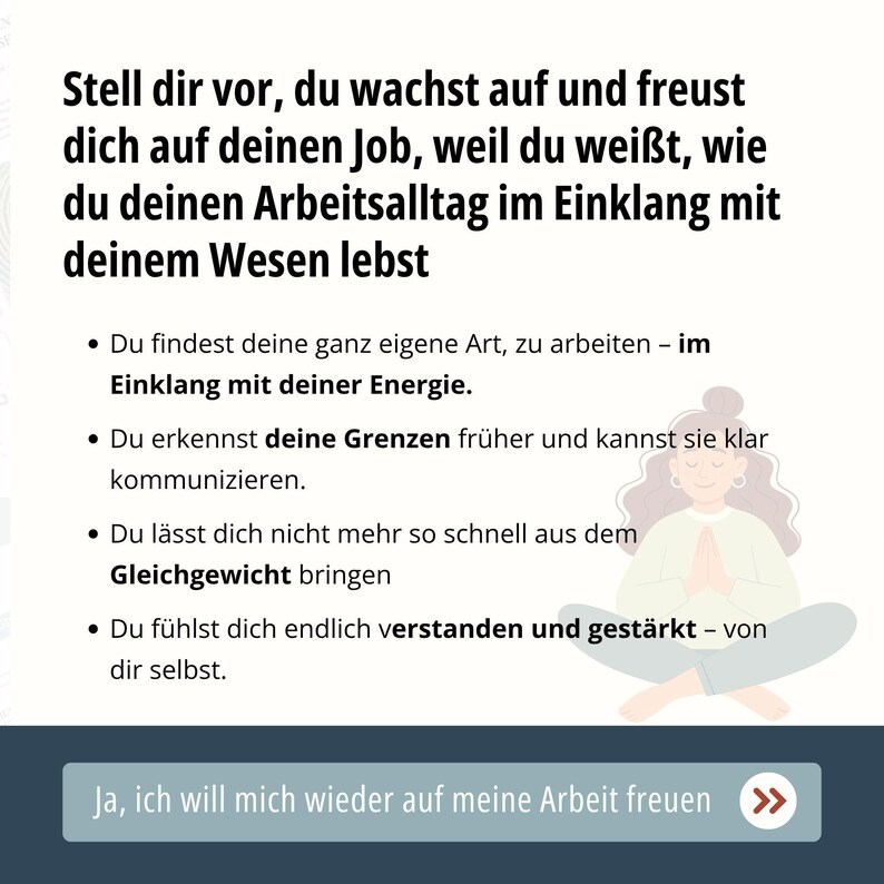 Op de afbeelding: Afbeelding met Duitse tekst en een afbeelding van een mediterende persoon. De tekst bespreekt het vinden van harmonie in het werkleven, het herkennen van grenzen en je begrepen voelen. Een knop onderaan zegt: "Ja, ik wil weer van mijn werk genieten."