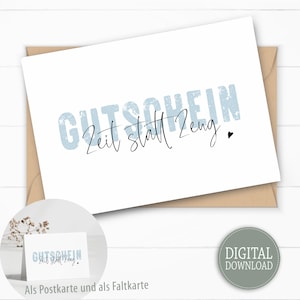 Gutschein ZEIT statt Zeug, Zeit-Gutschein zum Ausdrucken, Zeit schenken, Postkarte & Faltkarte DIN A6, Geschenk-Karte, Sofort-Download