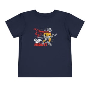 Small But Mighty Hockey Toddler Tee