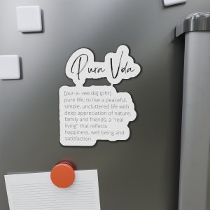 Pura Vida Die-Cut Magnets Refrigerator Magnets Gift for Him Gift for Her Housewarming Wedding Gift