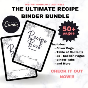 May include: A digital mockup of a recipe binder with a floral design and the text "Recipe Book" on the cover. The binder includes 50+ pages, a cover page, table of contents, 35+ section pages, binder tabs, and more. The text "Check it out now!" is also included.