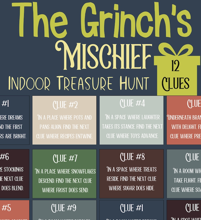 May include: A printable game for a Grinch-themed treasure hunt. The game has 12 clues, each with a different color background and a number. The clues are written in a playful font and include instructions for finding the next clue. The game is perfect for a holiday party or family gathering.