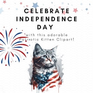 Fourth of July Cat Clipart, 4th of July Cat JPG, SVG, Patriotic Clipart, Independence Day Clipart, Kitten Clipart, Printable Animal Art, DIY