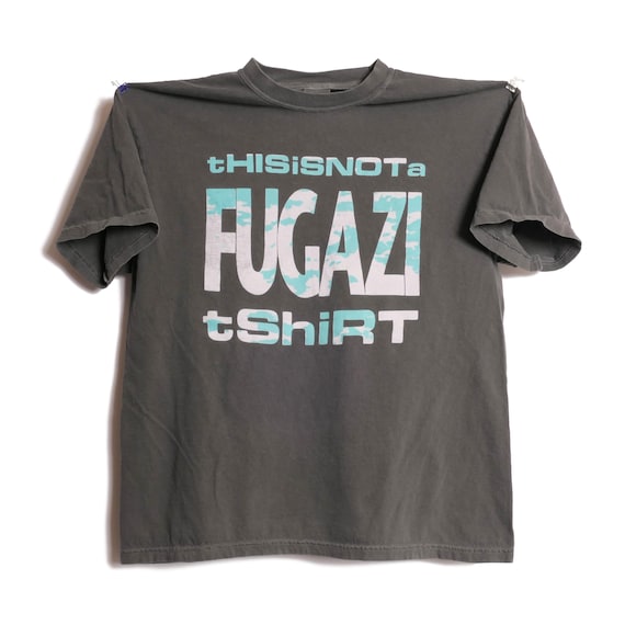 Fugazi This is Not A Fugazi Tee Hardcore Band You Are Now What You