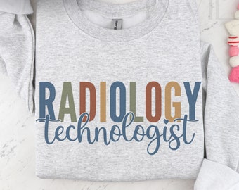 Radiology Technologist Sweatshirt, Rad Tech crewneck, X-ray Tech Sweatshirt, Xray Tech New Grad, Graduate Gift, RRT Graduation Sweater