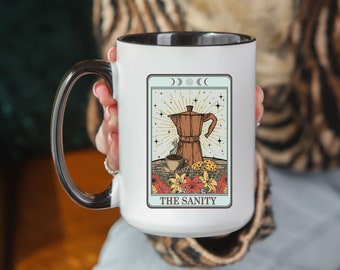 The Sanity Tarot Card Coffee Mug 15oz,  Hilarious Dad Gift, Silly Coffee Lover Gift, Witchy Magical Magician Mug, Funny Gift for Mom