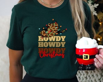 Howdy Christmas Shirt, Country Christmas Shirt, Western Christmas Shirt, Christmas Gift, Merry Christmas, Happy Holidays, Funny Christmas