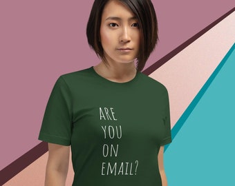 Email T-Shirt for Her Email Tee for Her Gift for Her Gift for Colleague Workplace Email T Shirt for Her Email Related Gift