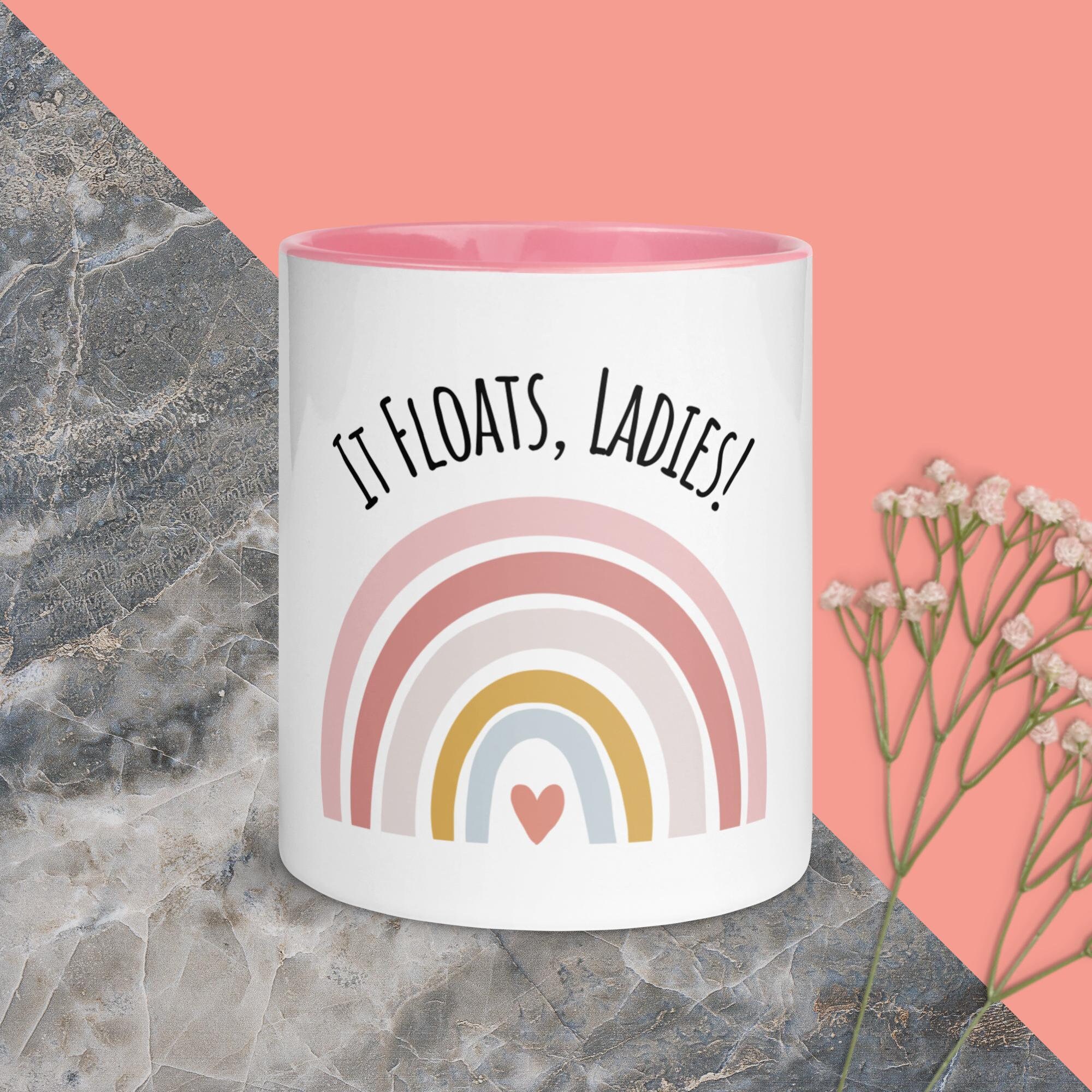 It Floats Ladies Rainbow Mug Gift