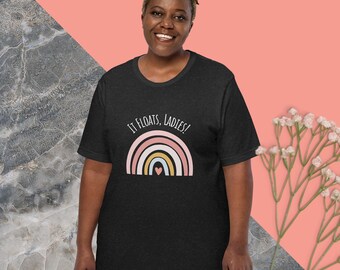 It Floats Ladies Rainbow T-Shirt Gift