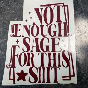 Sticker pas assez de sauge