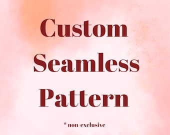 Może przedstawiać: Obraz cyfrowy z tekstem "Custom Seamless Pattern" w głębokiej czerwieni na miękkim, akwarelowym tle w odcieniach różu i brzoskwini. Pod tekstem napisano "non-exclusive" mniejszą czcionką.