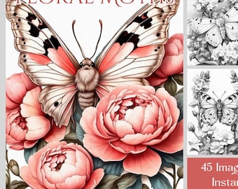 Floral Moths Coloring Book: 45 Grayscale Illustrations (Printable PDF)