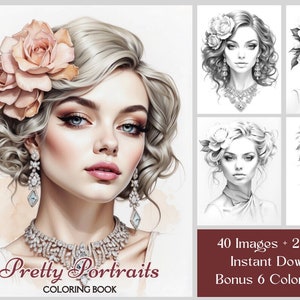 40 Beautiful Women Coloring Pages, Adult Grayscale Coloring Book PDF, Pretty Portraits Printable Adult Coloring Pages, Pretty Lady Coloring