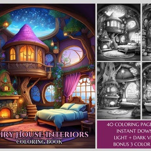 May include: A coloring book featuring illustrations of fairy house interiors. The cover shows a whimsical bedroom with a bed, fireplace, and a treehouse structure. The book includes 40 coloring pages and a cover, with light and dark versions, plus 3 color images.