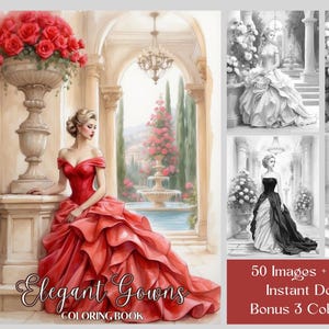 以下が含まれることがあります： Elegant Gownsというタイトルのデジタル塗り絵。赤いバラが飾られた石の壺の横に、赤いボールガウンを着た人物が描かれた大きなイラストが特徴です。50枚の画像、2枚のカバー、3枚のカラー画像が含まれており、すぐにダウンロード可能です。