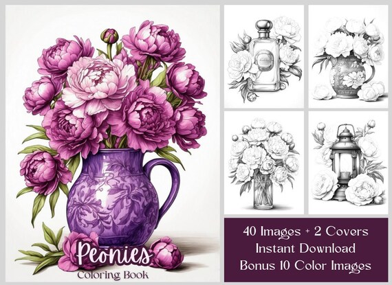40 Peony Flower Coloring Book - Printable Botanical Floral Plant Coloring Pages - Fantasy Grayscale Floral Coloring Book for Adults & Kids
