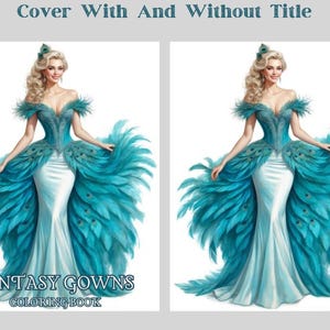 50 Fantasy Gowns Coloring Pages, Women In Elegant Dresses Coloring Book PDF, Grayscale Printable Dress Coloring, Feathered & Floral Gowns image 5