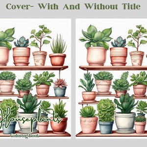 Pode incluir: Uma capa de livro para colorir com uma ilustra&ccedil;&atilde;o em aquarela de plantas dom&eacute;sticas em vasos de terracota em prateleiras de madeira. O t&iacute;tulo "Houseplants Coloring Book" est&aacute; escrito em uma fonte decorativa.