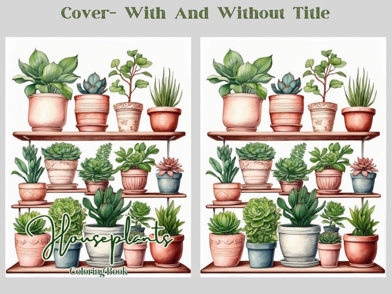 Pode incluir: Uma capa de livro para colorir com uma ilustra&ccedil;&atilde;o em aquarela de plantas dom&eacute;sticas em vasos de terracota em prateleiras de madeira. O t&iacute;tulo "Houseplants Coloring Book" est&aacute; escrito em uma fonte decorativa.