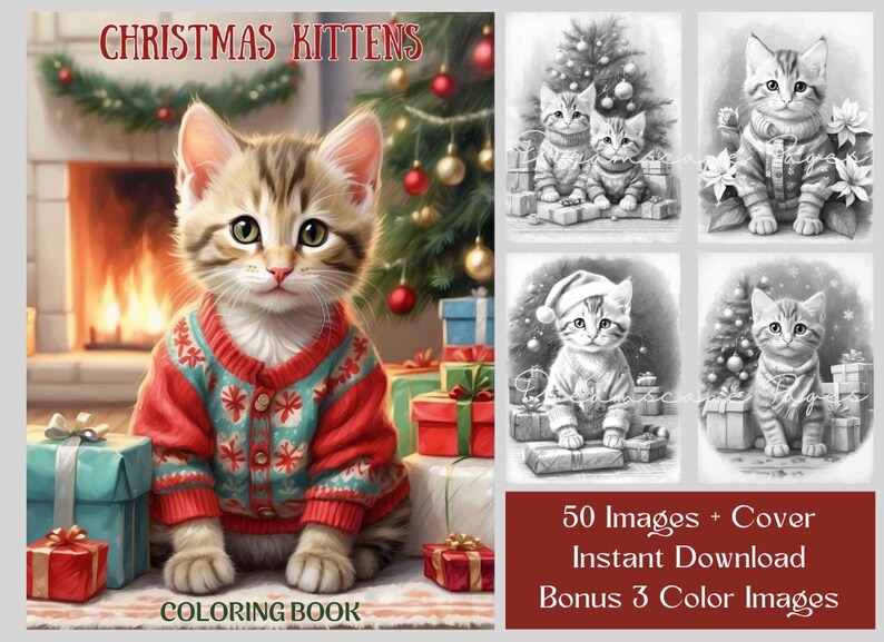 May include: A digital coloring book titled Christmas Kittens featuring a tabby kitten in a red and teal patterned cardigan sitting before a fireplace and Christmas tree with gifts. Includes four black and white kitten illustrations.
