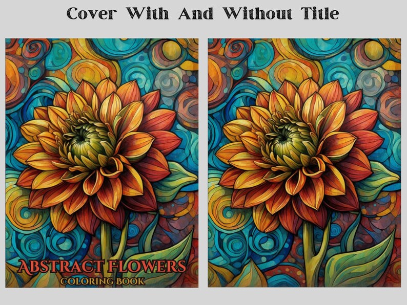 May include: A coloring book cover featuring an abstract flower with orange, yellow, and green petals against a blue and teal background with swirling patterns. The title "ABSTRACT FLOWERS COLORING BOOK" is printed in red at the bottom of the cover.