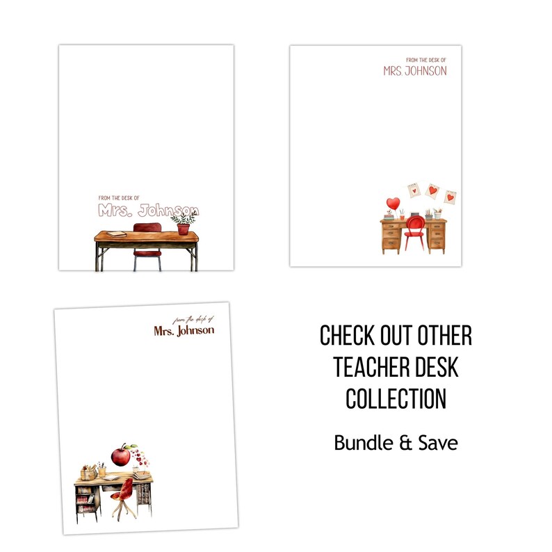 May include: Three white notepads with watercolor illustrations of a teacher's desk. Each notepad features the text "FROM THE DESK OF Mrs. Johnson." The image also includes the text "CHECK OUT OTHER TEACHER DESK COLLECTION Bundle & Save."