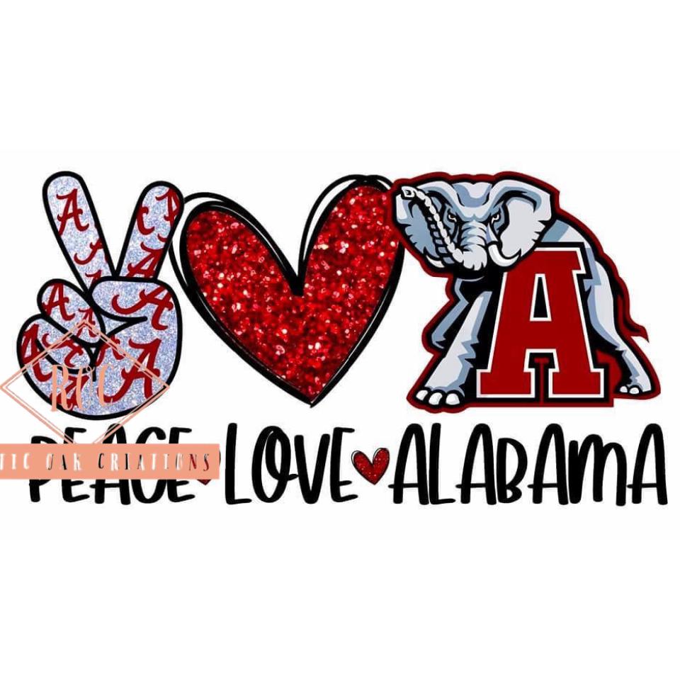 Peace Love Roll Tide