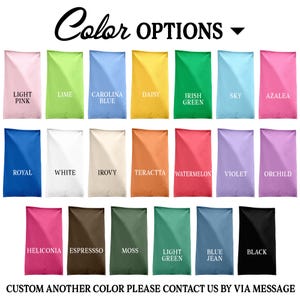 May include: A color chart displaying various fabric color options. The chart includes colors such as light pink, lime, Carolina blue, daisy, Irish green, sky, azalea, royal, white, and more. Text at the top reads "Color OPTIONS".