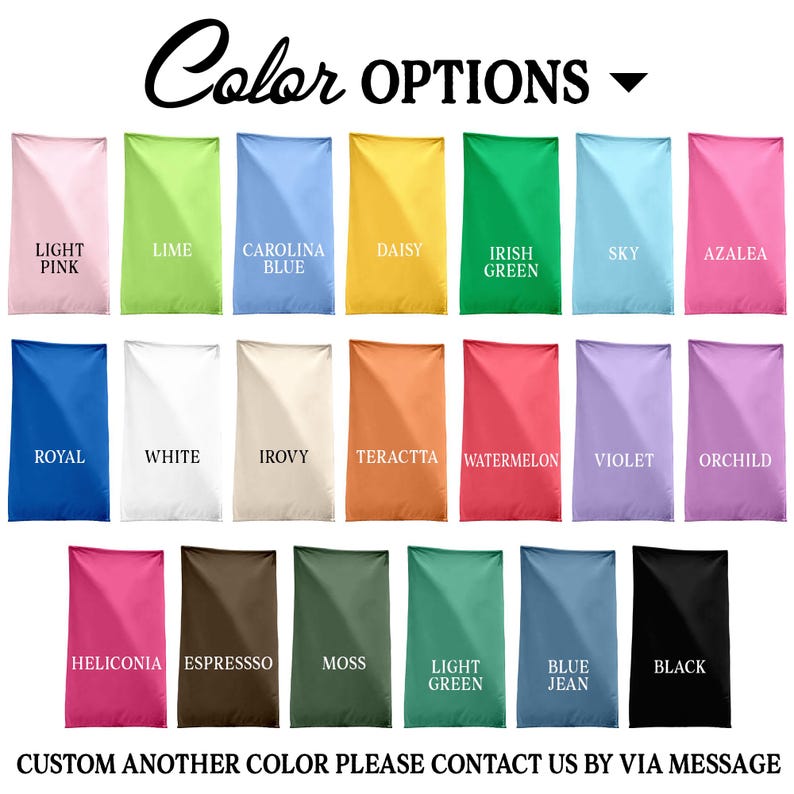 May include: A color chart displaying various fabric color options. The chart includes colors such as light pink, lime, Carolina blue, daisy, Irish green, sky, azalea, royal, white, and more. Text at the top reads "Color OPTIONS".