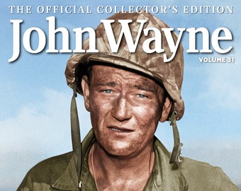 John Wayne - Volume 31 Official Collector's Edition: True Patriots