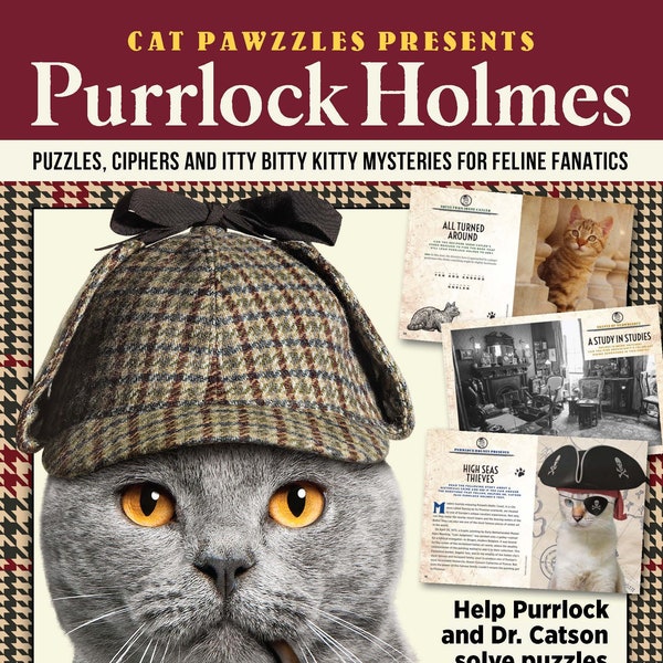 Cat Pawzzles Presents - Purrlock Holmes Puzzles Ciphers and Kitty Mysteries - Digest Sized