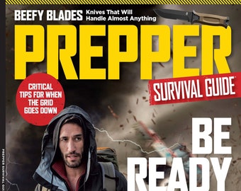 Prepper Survival Guide - Be Ready Now No. 19: Critical Tips For When The Grid Goes Down Bug Out Bags RX Essentials Security For Women