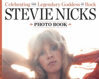 Stevie Nicks - Celebrating The Legendary Goddess of Rock Photo Book