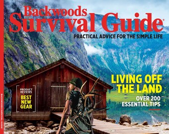 Backwoods Survival Guide - Living Off the Land No. 23: How To Stay Cool, Dealing with Bears, Predict Weather, Keeping A Chainsaw In Top