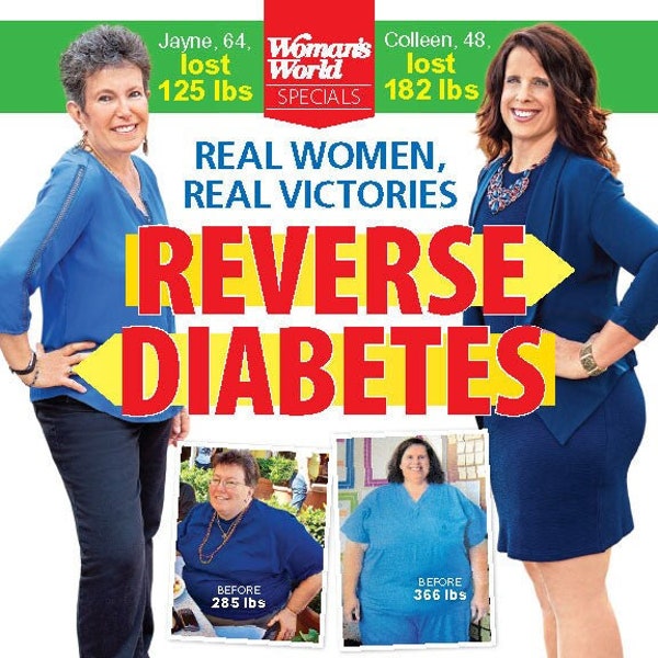 Woman's World Specials - Reverse Diabetes: Feel Better Than Ever At Any Age! End Tiredness, Lose All The Weight, Get Off Medications, Live