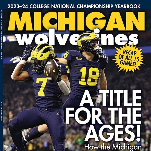 Michigan Wolverines 2024 National Championship - 2 Collectible Covers, 1 Monumental Issue: 150 Photos, Coach Jim Harbaugh Five-Decade