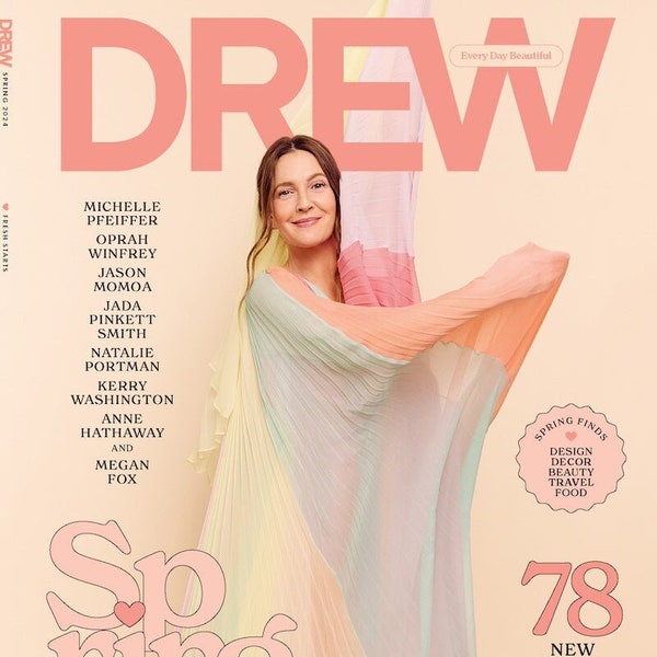 DREW Barrymore Magazine - Spring, New Season New Possibilities