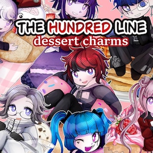 May include: Illustration featuring anime-style characters and desserts. The text "THE HUNDRED LINE dessert charms" is displayed. The characters are in different poses, set against a pink backdrop.