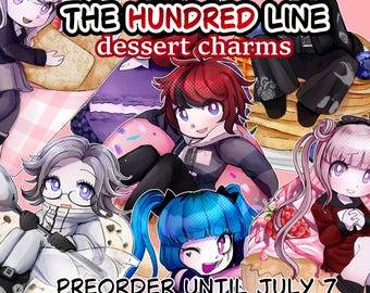 PREORDER The Hundred Line: Last Defense Academy dessert charms