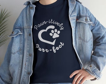 Paws-itively Purr-fect Cat Lovers Unisex Heavy Cotton Tee | Casual & Comfy Cat-Themed T-Shirt | Perfect Gift for Feline Fanatics