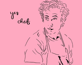 The Bear "Yes Chef" Carmy Art Print -- Digital Download