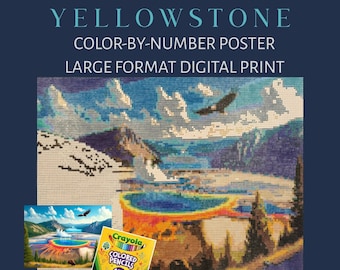 Yellowstone Color-By-Number Poster: Crayola 100 Pencils Art (Instant Download)