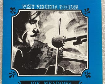 Joe Meadows - West Virginia Fiddler - Old Homestead Records - Vinyl record LP