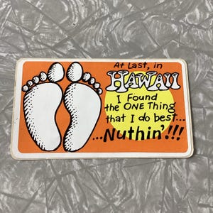 Hawaiian Kine Funny Hawaii Original Vintage 1970&#39;s Decal/Sticker
